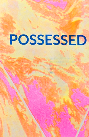 dis-possessed